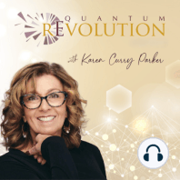 What Is Quantum Revolution with Karen Curry Parker?