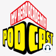 My Hero Academia Podcast 248- Chapter 392
