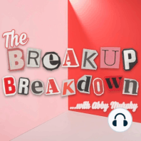 Break Down Bonus: Things keeping you in your relationship that might not be healthy (w/ Lexi)