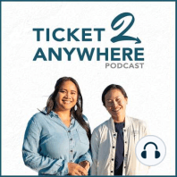 22: Ticket 2 | Travel Finances: Saving, Budgeting, and Travel Hacking