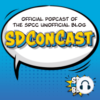 SDConCast 7/9/2023 – Breaking Down The 2023 Schedule – Part Two