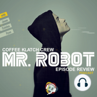 MrR – Mr Robot S3 E3 & E4