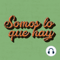 Somos lo que hay | Episodio 155: Yo never, never