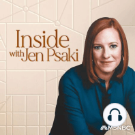 Inside with Jen Psaki - July 9, 2023