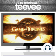 Game of Thrones S5E6 review: "Unbowed, Unbent, Unbroken" (TeeVee 75)