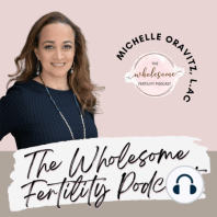 EP 66 Jasmine Rose Shares what it Means to Become Whole with the Fertility Journey