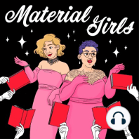 Material Girls: An Introduction