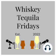 Ep. 26: ONE YEAR! A Celebration of Whiskey, Tequila, and QuickSips™