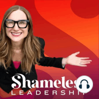 783: One Shameless Thing: Own Your Power