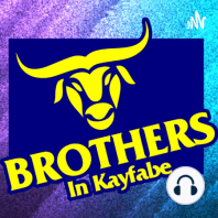 Brothers in Kayfabe Episode #72 - Mania 38 Recap