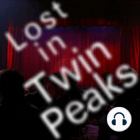 S3 Pt. 11 Back in Town - What is happening in Twin Peaks?