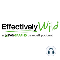 Effectively Wild Episode 2034: Strand Rate