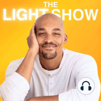 103: Light Watkins Solo Episode - The Origin Story of My Podcast and Why I Rebranded it to The Light Watkins Show