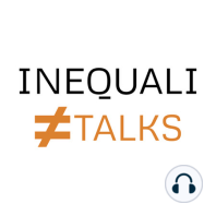 Episode 0: Introducing InequaliTalks