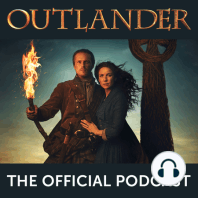 Outlander: Episode 102 Podcast “Castle Leoch”