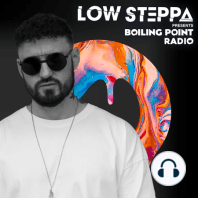 Low Steppa - Boiling Point Show 09