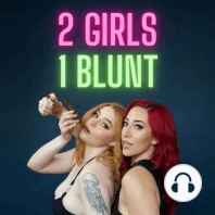 2 Girls 1 Shit Talk