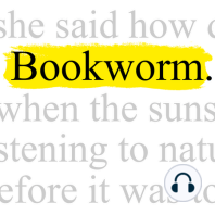 The Arc of Bookworm