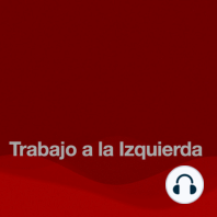 Continuidades históricas en la legislación laboral y las organizaciones colectivas.