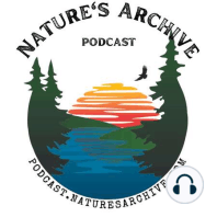 #76: Nature Unleashed: Inspiring Passion for Nature with Griff Griffith
