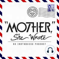 Embark on an Uncanny Journey in "MOTHER," She Wrote: An EarthBound Podcast