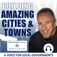 A Veteran City Manager Looks at City Issues with Tom Fountaine
