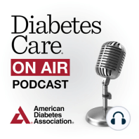 Taking stock of Diabetes Care “On Air” so far, technology in the care of older adults with diabetes, metformin and the risk of congenital malformations in pregnant individuals with type 2 diabetes, and more