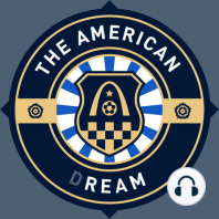 The American Dream with Tim Ream and Steve Schlanger: Summer Series Recap