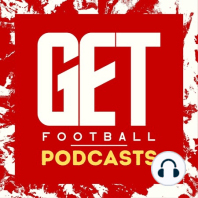 Get Football Daily | Friday 23rd June 2023