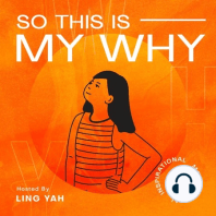Ep 0: What is the 'So This Is My Why" podcast about?