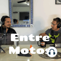 Entre motos - E2 - La moto me cambio la vida