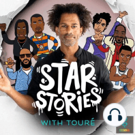 Star Stories with Toure` Coming August 1st