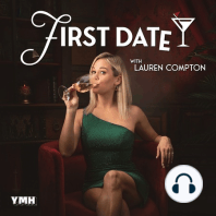 Dudes Love Swords with Annie Lederman | First Date with Lauren Compton | Ep. 02