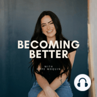 Becoming Better with Hope Moquin | Trailer