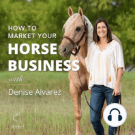 The One Thing Keeping Your Equestrian Business Dreams From Coming True