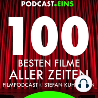 Episode 25: Platz 63, der 100 besten Filme aller Zeiten. GAST: Gerrit Schmidt-Foß