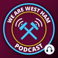 49: Mark Noble statue, League Cup ambitions and more - Featuring Steve Jones