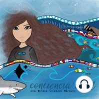 Episodio 28: Ximena Soberanis Echevería y los tiburones olvidados