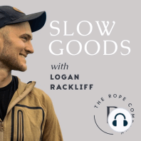 Slow Goods | Simple & Honest with Alison Evans | Episode 2