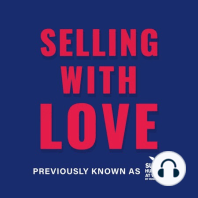 How Selling With Love Can Transform Your Life