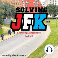Season 1 Trailer - Solving JFK: A Podcast About the Kennedy Assassination