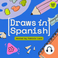 Dear [Draws in Spanish] Listeners