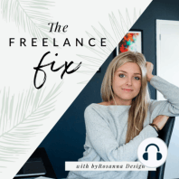 S1 E1: Meet + Greet (My Freelance Story)