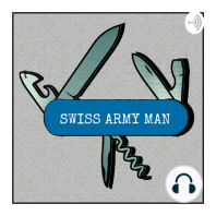 Swiss Army Man Podcast #12 - The Eagle has Landed