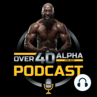 Episode 93 - Dr. Stephen Anton - Best Testosterone Supplement for Men Over 40