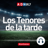 LOS TENORES DE LA TARDE en modo super clásico. (Jueves 30 de agosto)