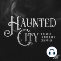 The Fortress of Fabio Boltzman | Haunted City S2 E10 | Blades in the Dark