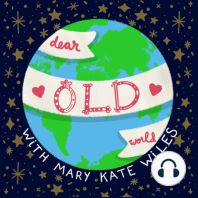 Dear Old World Episode 1 - Manifesting Your Dreams with Krystina Arielle