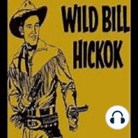 Wild Bill Hickok - 541213 Mighty Dangerous Lau