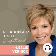 ”Ask Leslie” Part 2: Speaking Up in a Destructive Relationship